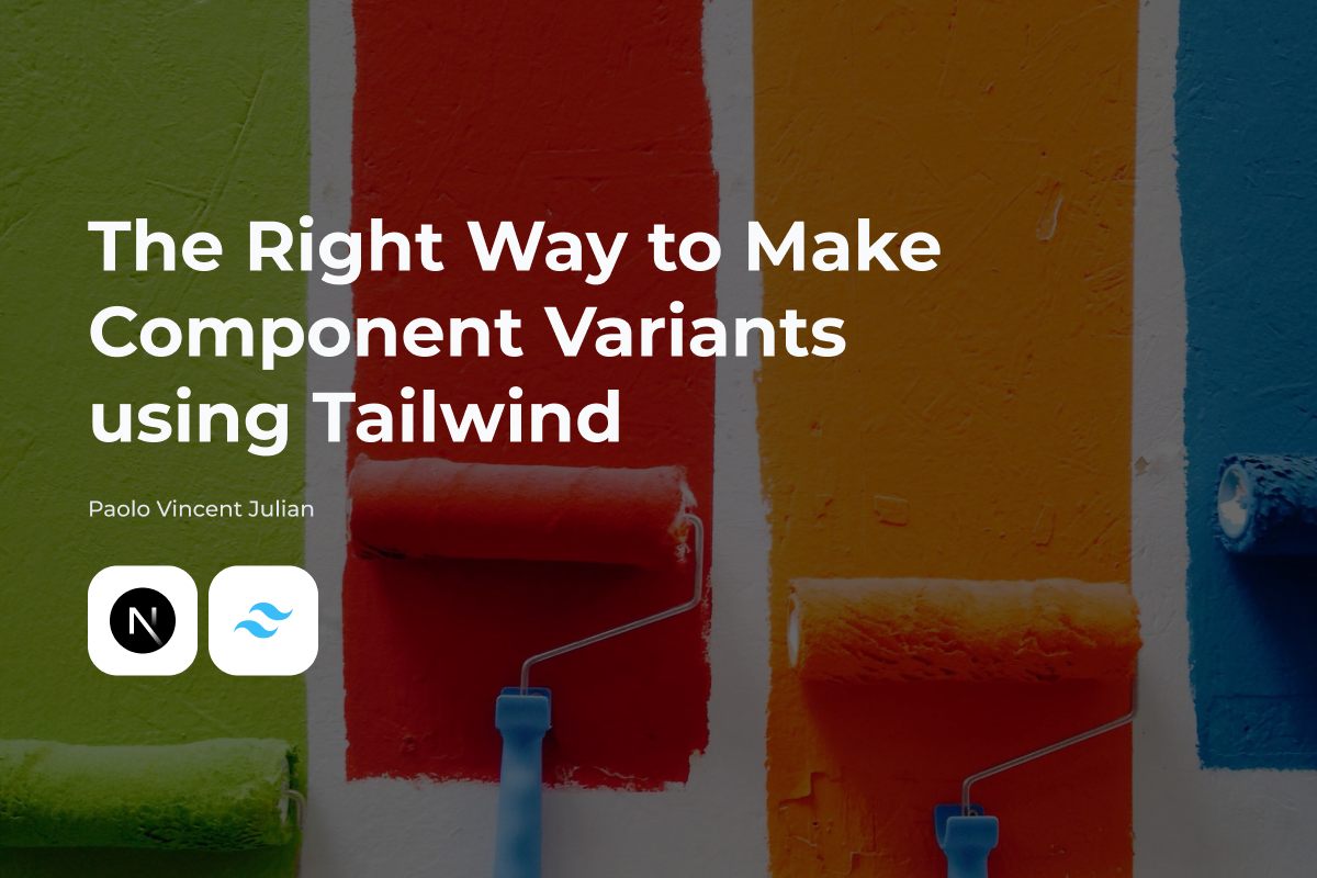 The Right Way to Make Component Variants using Tailwind banner